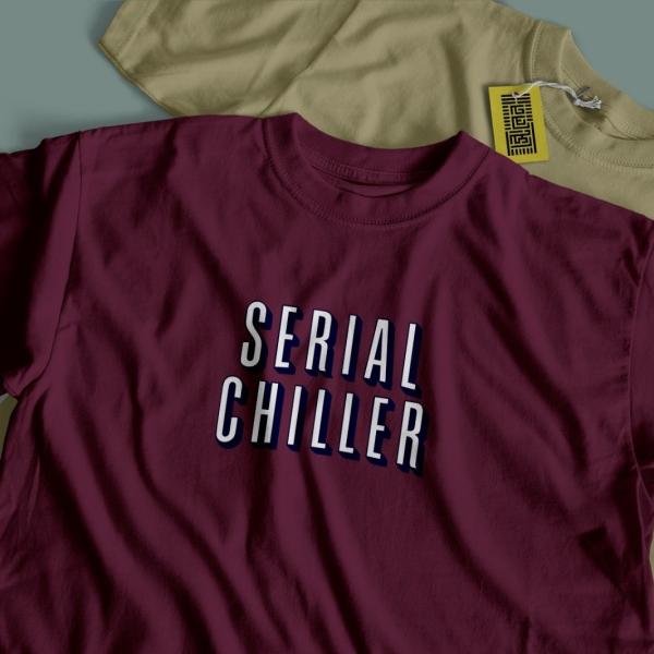 SERIAL CHILLER - Meme T-Shirt