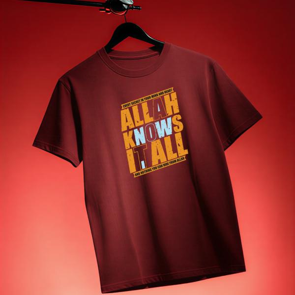 Allah KNOWS IT ALL- Islamic Tshirt