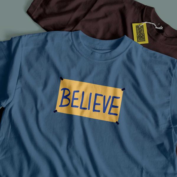 Believe– TV Series TSHIRT