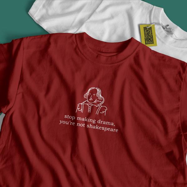 Stop Making Drama - Meme T-Shirt